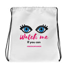 Watch me if you can - Drawstring bag - ElegantAlpha®